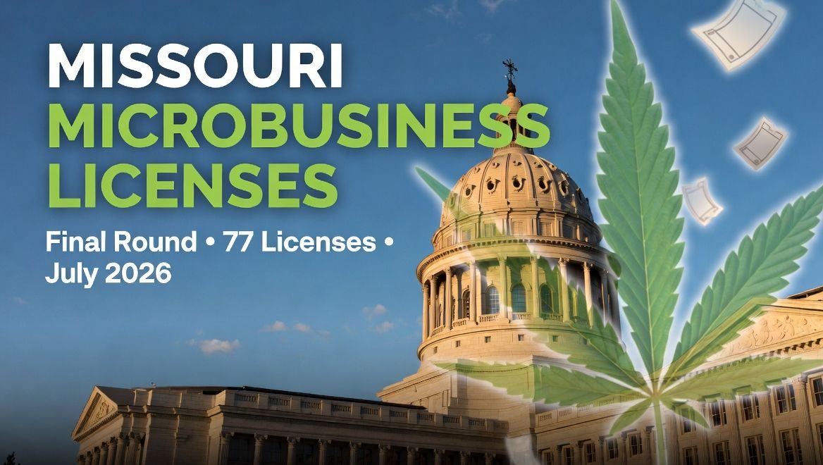 Applications Open Soon for Missouri’s Last 77 Cannabis Microbusiness Licenses